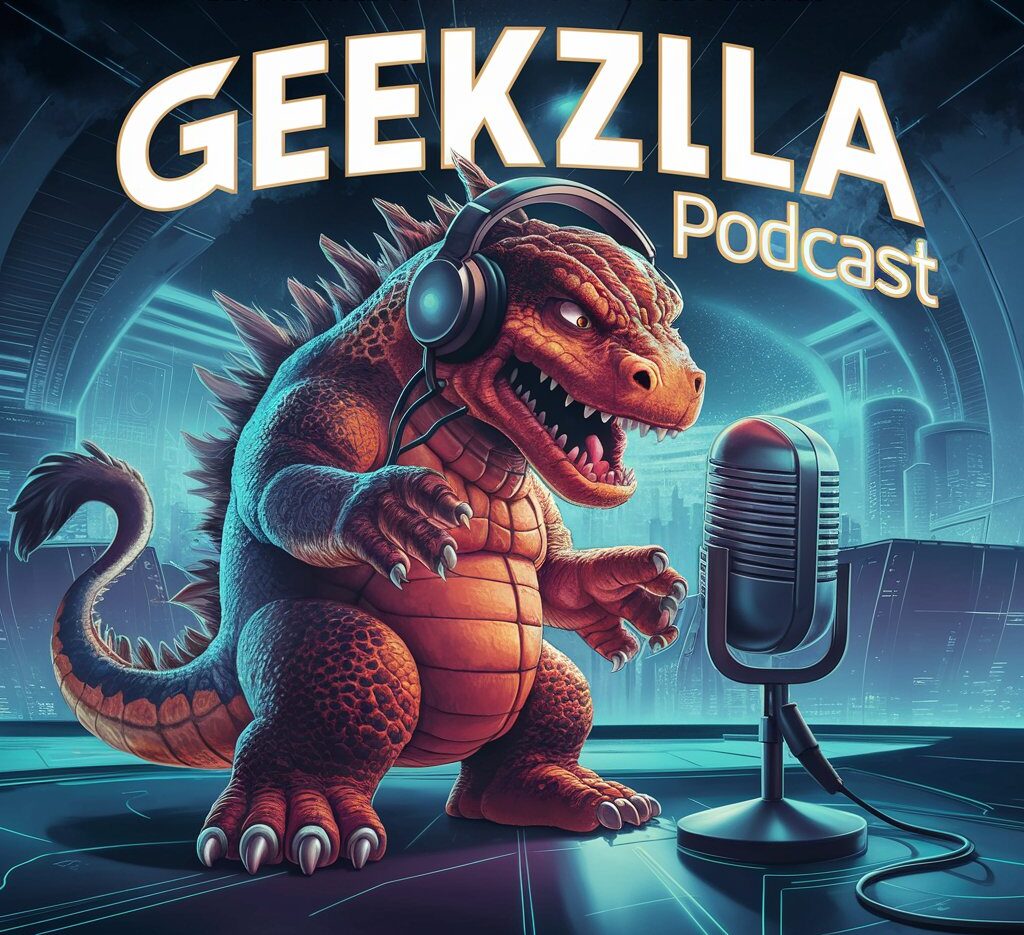 Geekzilla Podcast